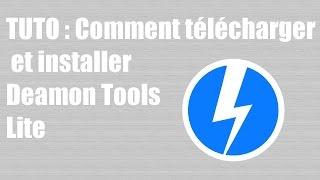 TUTO : Comment télécharger et installer Deamon tools