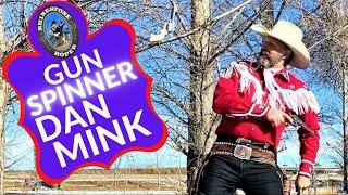 GUN SPINNING WITH DAN MINK