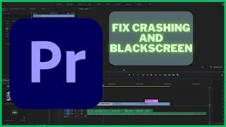 How To Fix Adobe Premiere Pro 24 - Crashing and Black Screen | Premiere Pro Tips