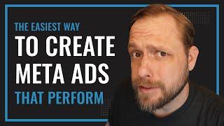 The Easiest Way to Create Meta (Facebook) Ads That Perform