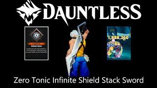 Dauntless Zero Tonic Infinite Shield Stack Defiant Build