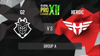 CS:GO - G2 Esports vs. Heroic [Inferno] Map 3 - ESL Pro League Season 12 - Group A - EU