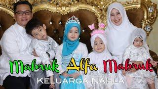 MABRUK ALFA MABRUK (MEDLEY) - COVER BY KELUARGA NAHLA