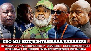 INTAMBARA YA M23 IHINDUTSE IY'AKARERE IBIMENYETSO BIGARAGAZA KO IBIHUGU BIRI KWITEGURA INTAMBARA