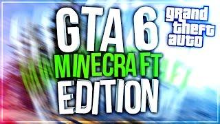  GTA 6 (VI) — Minecraft Edition! (60 FPS) «