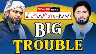 Engineer Muhammad Ali Mirza In Big Trouble ‼️ Latest News By Dr Ahmed Naseer !