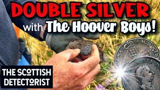 DOUBLE SILVER metal detecting with The Hoover Boys in Scotland!