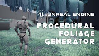 UE4: Foliage Generator