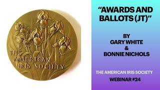Webinar # 24 "Awards and Ballots (JT)" By Gary White & Bonnie Nichols