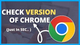 How to Check the Version of Google Chrome (QUICK FULL GUIDE!) | Find Chrome Version