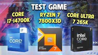 Ultra 7 265K  vs 14700K vs 7800X3D - Gaming test !!!!