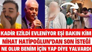 KADİR EZİLDİ EVLENİYOR NİŞANLISI BAKIN KİM ÇIKTI HERKESTEN SAKLAMIŞTI SİBELCAN NİHAT HATİPOĞLU