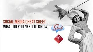 Social Media Cheat Sheet: What Do You Need To Know Webinar