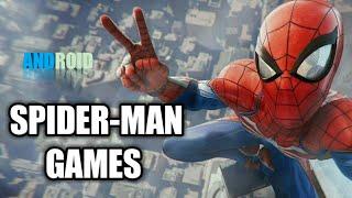 Best Spider-Man Games For Android Mobile Phone 2018 Games