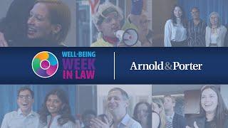 Well Being Week in Law at Arnold & Porter