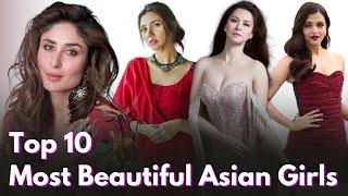 Top 10 Most Beautiful Asian Girls | Hottest Asian Girls