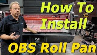 How To install an OBS Truck Roll Pan!