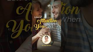 Law of Attraction Works When You..| Dr. Janki Santoke | Shorts