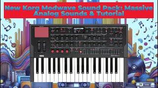 New Korg Modwave Sound Pack: Massive Analog Sounds & Tutorial