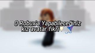 0 Robux’a Yapabileceğiniz Kız Avatar Fikri🪁 | Part 2 