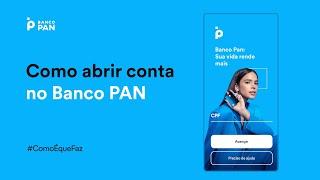 Como abrir conta no Banco PAN?