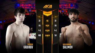 ACA YE 22: Висхан Кадиров vs. Мухамад Салимов | Viskhan Kadirov vs. Mukhammad Salimov