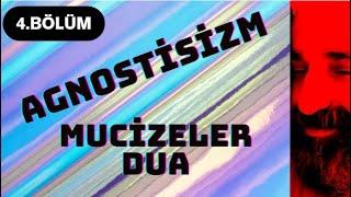 Dua ve Mucizeler Agnostisizm #agnosticism #dua #mucize