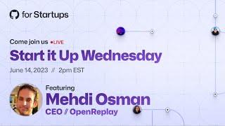 Debugging Made Easy with OpenReplay - Start it Up Wednesday