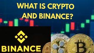 what is crypto and binance, all you need to know @Dorah_Brande