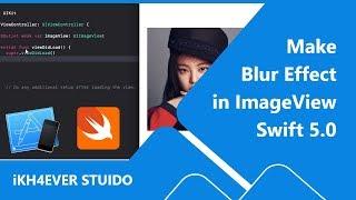 ios swift tutorial: ios blur imageview programmatically swift 5.0 (iOS Blur Effect) in 2019