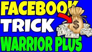 How To Promote Warrior Plus Products With Facebook - Warriorplus Tutorial For Beginners & Make Money