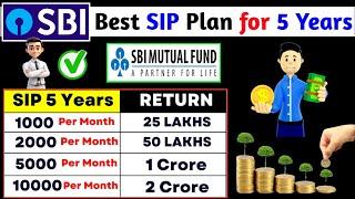 Best SBI SIP Plan For 5 Years | Best SBI mutual fund | Best SBI sip | Best mutual fund sip | sip