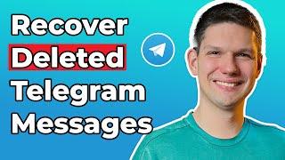 How To Recover Deleted Telegram Messages