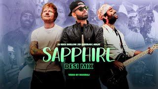 Sapphire (Desi Mix) | DJ Nick Dhillon ft  Ed Sheeran & Arijit Singh | Latest Punjabi Songs Mix 2025