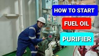 HOW TO START FUEL OIL PURIFIER- Toping's World