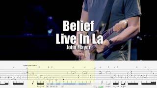 Belief Live in La | John Mayer | Guitar Tab & Playalong