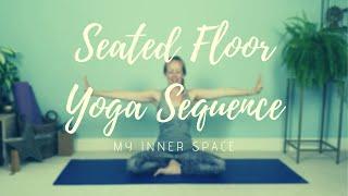 SEATED FLOOR YOGA SEQUENCE with Vicky - Beginners Yoga sequence that benefits both the body and mind