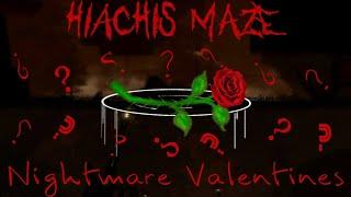 HIACHI'S MAZE | Valentines Gamemode | NIGHTMARE MODE - (FULL WALKTHROUGH) | ROBLOX