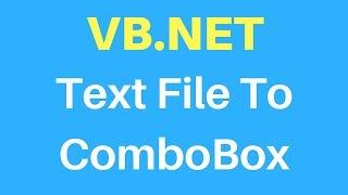 VB.Net Tutorial: How to Populate ComboBox from Text File