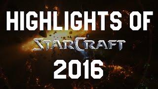 StarCraft II Highlights of 2016