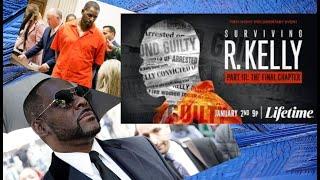 Surviving R. Kelly Part 3 - The Final Chapter Lifetime Documentary (2023) FULL DOCUMENTARY WATCH NOW