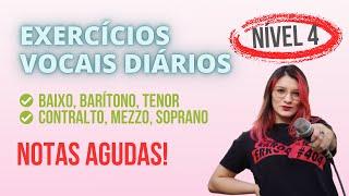 Exercícios diários para AGUDOS! - Nível  4 (todas as tessituras)