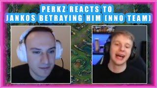 Perkz Reacts to JANKOS BETRAYING Him for NNO CUP 