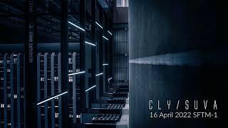 CLY/SUVA - Techno DJ Set - April 2022 - SFTM/1