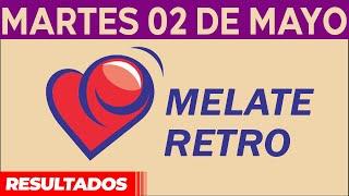 Sorteo Melate Retro del Martes 2 de Mayo del 2023.