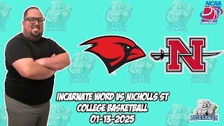 Incarnate Word vs Nicholls 1/13/25 Free College Basketball Picks and Prediction | NCAAB Pick