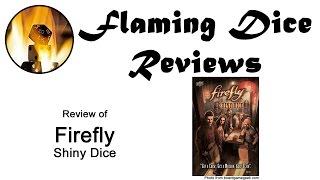 Firefly: Shiny Dice Review