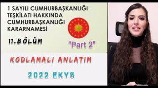 1 SAYILI CUMHURBAŞKANLIĞI TEŞKİLATI HK CBAŞK. KARARNAMESİ """"Part 2""""