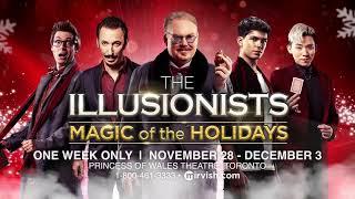 The Illusionists — Magic of the Holidays returns to Toronto November 2023!