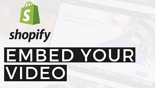 How to Embed a Video on a Shopify Product Page